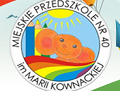 Miejskie Przedszkole Nr 40 z odziałami specjalnymi Ruda Śląska